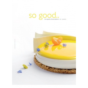 Grupo Vilbo SG12  So Good, the Magazine of Haute Patisserie - 12 So Good Magazine