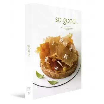 Grupo Vilbo SO GOOD 18 So Good Magazine 18, the Magazine of Haute Patisserie by Grupo Vilbo So Good Magazine