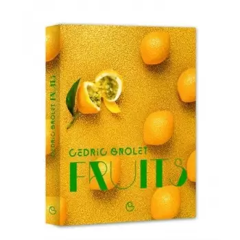 Cedric Grolet FRUITS Fruits by Cedric Grolet - French - Pastry and Dessert Books