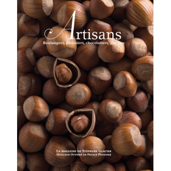 ARTISANS n°2 Boulangers, pâtissiers, chocolatiers, glaciers - Stephane Glacier - French