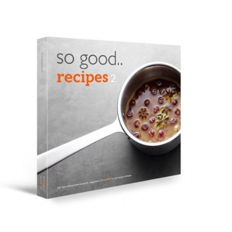 Grupo Vilbo SGRECIPES2 So Good... Recipes 2 ( Recipes From So Good 9 to So Good 16) So Good Magazine