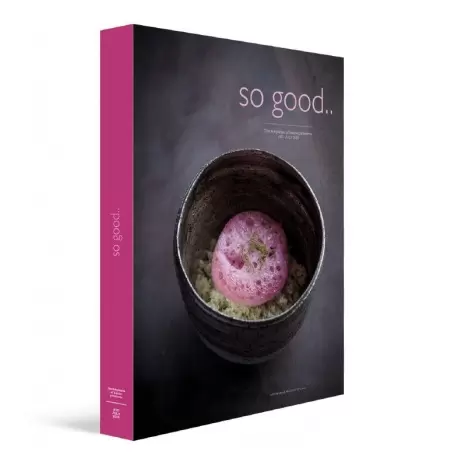 Grupo Vilbo SO GOOD 20 So Good Magazine 20, the Magazine of Haute Patisserie by Grupo Vilbo So Good Magazine