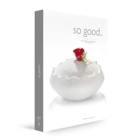 Grupo Vilbo SO GOOD 22 So Good Magazine 22, the Magazine of Haute Patisserie by Grupo Vilbo So Good Magazine