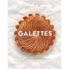 Christophe Felder 49638 GALETTES by Christopher Felder and Camille Lesecq - 50 Recettes des rois de la patisserie Pastry and ...