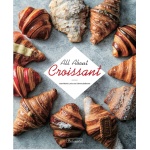 All about Croissant by Jean Marie Lanio and Jeremy Ballester - English Edition - 2020