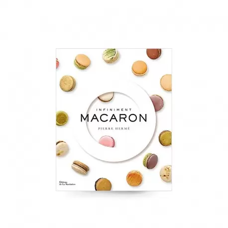Pierre Hermé INFI INFINIMENT MACARON by Pierre Hermé (French Language) Pastry and Dessert Books