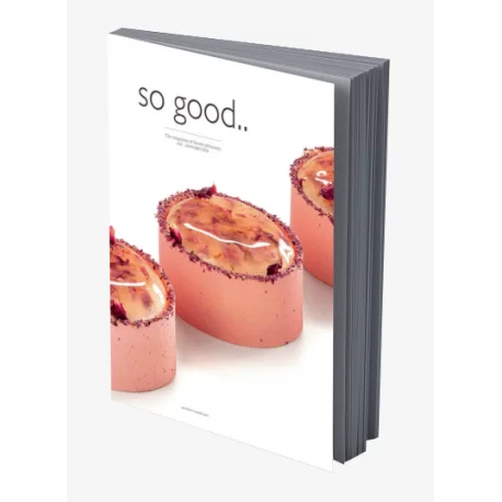 Grupo Vilbo SO GOOD 25 So Good Magazine 25, The Magazine of Haute Patisserie by Grupo Vilbo So Good Magazine Grupo Vilbo SO GOOD 25 So Good Magazine 25, The Magazine of Haute Patisserie by Grupo Vilbo So Good Magazine