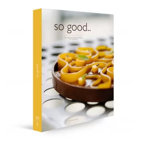 Grupo Vilbo SO GOOD 26 So Good Magazine 26, The Magazine of Haute Patisserie by Grupo Vilbo So Good Magazine