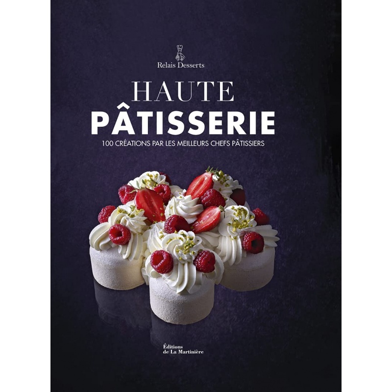 https://www.pastrychefsboutique.com/23899-thickbox_default/hp100fe-haute-patisserie-by-relais-dessert-100-creations-by-the-best-pastry-chefs-french-edition-hardcover-pastry-and-dessert-bo.jpg