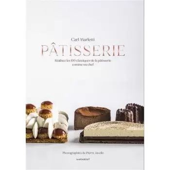 Carl Marletti PCMFE Patisserie by Carl Marletti - French Edition - Paperback Pastry and Dessert Books