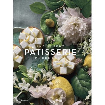 Infiniment Pâtisserie - Throughout the day by Pierre Hermé  - French Edition - Hardcover