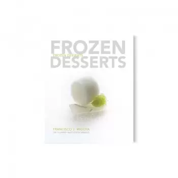 FRODESSERT Frozen Desserts by Francisco Migoya (English) Books on Ice Cream and Gelato