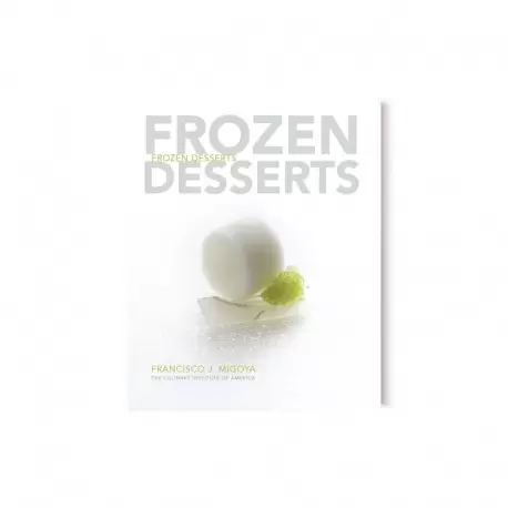 FRODESSERT Frozen Desserts by Francisco Migoya (English) Books on Ice Cream and Gelato