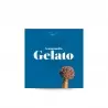 AVGE Avanguardia Gelato by Paolo Brunelli, Gianfrancesco Cutelli, Alberto Marchetti, and Andrea Soban (Italian) Books on Ice ...