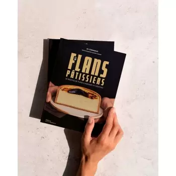 Stephane Glacier MesFlans Mes Flans Patissiers by Ju Chamalo - French Language Pastry and Dessert Books