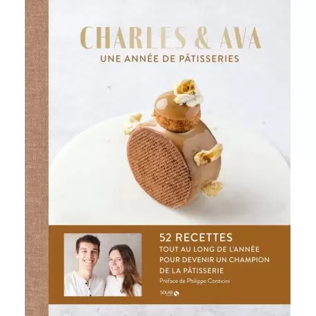 CAPATISSERIES Une année de pâtisseries by Charles and Ava - Hardcover - French Language Pastry and Dessert Books