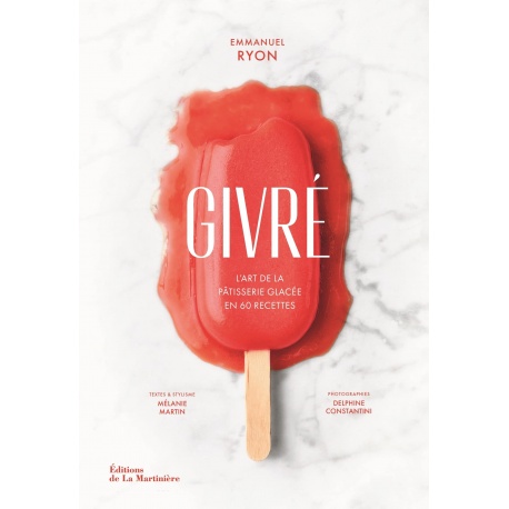Emmanuel Ryon FROSTEDER Givré. The Art of Frozen Baking in 60 Recipes by Emmanuel Ryon - Hardcover - French Language Books on...