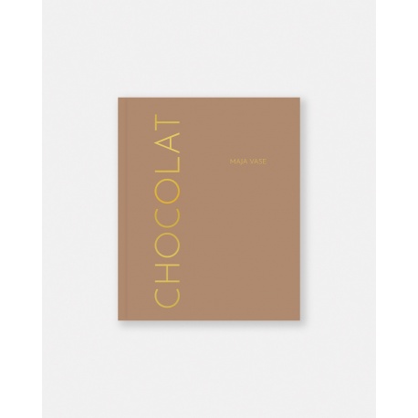 Grupo Vilbo CHMAJA CHOCOLAT by Maja Vase - Hardcover - English Books on Chocolate