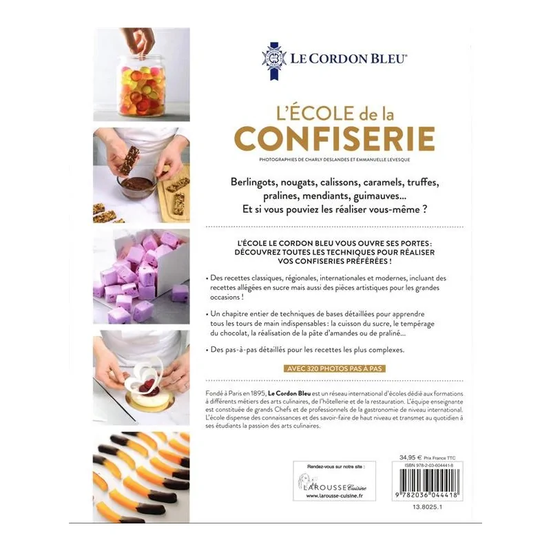 L'École de la confiserie - Le Cordon Bleu - Hardcover 312 Pages - French Language L'École de la confiserie - Le Cordon Bleu - Hardcover 312 Pages - French Language