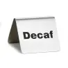 Tablecraft Table Tent - Decaf 2.5"x2.75"x1.875" - Stainless Steel (200 Series)