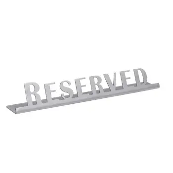 Service Ideas Laser Brushed Reserved Sign Short Standard Finish