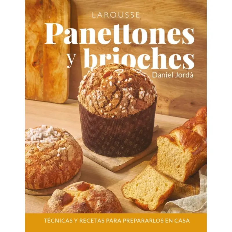 Panettones and Brioches by Daniel Jordà - Paperback Spanish Language Panettones and Brioches by Daniel Jordà - Paperback Spanish Language