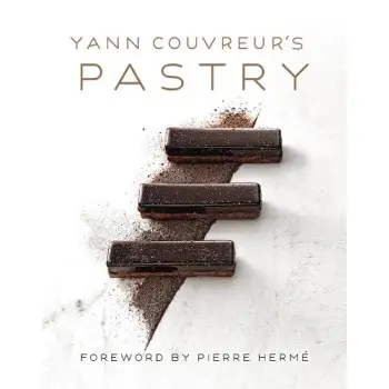 Yann Couvreur's Pastry - Foreword by Pierre Herme - Hardcover English Language