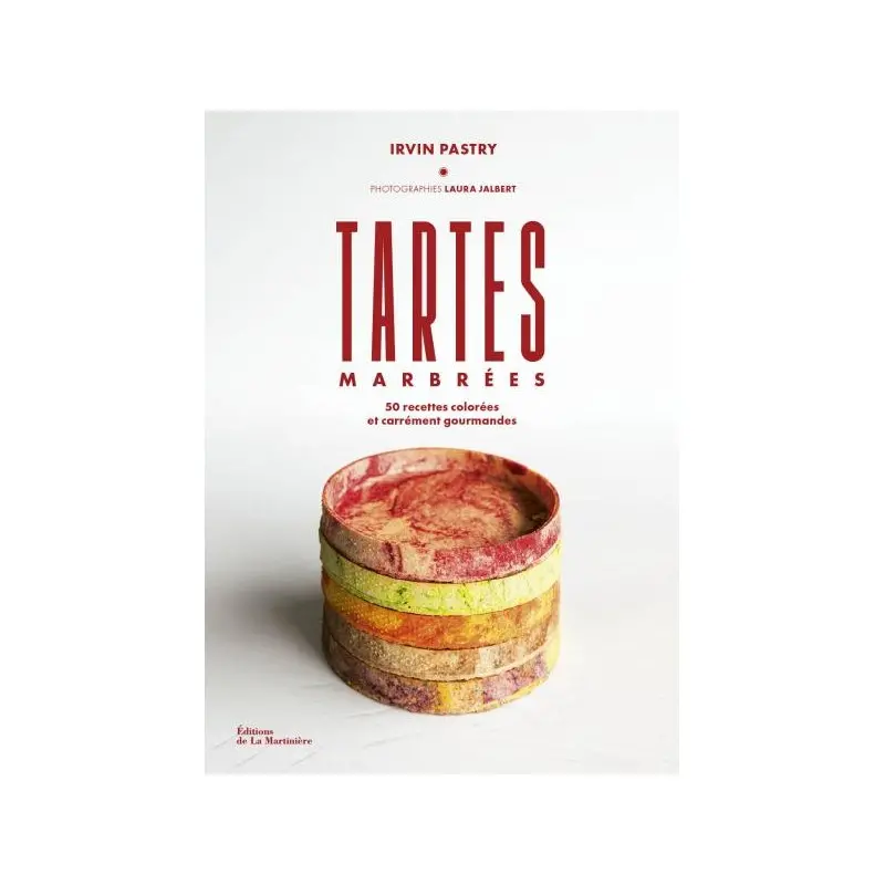Tartes Marbrées by Irvin Jouin - French Language Tartes Marbrées by Irvin Jouin - French Language
